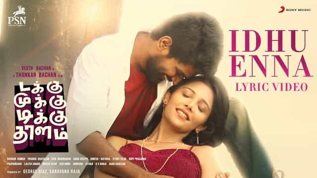 Idhu Enna Song Lyrics – Takku Mukku Tikku Thalam poster