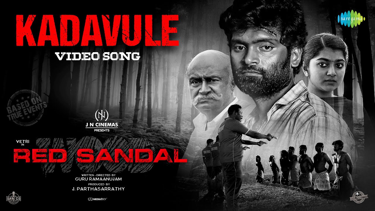 Kadavule Song Lyrics – Red Sandal Wood poster