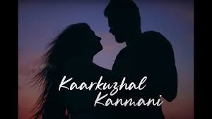 Kaarkuzhal Kanmani poster