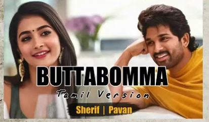 Butta Bomma Song Tamil Lyrics – By Sherif poster