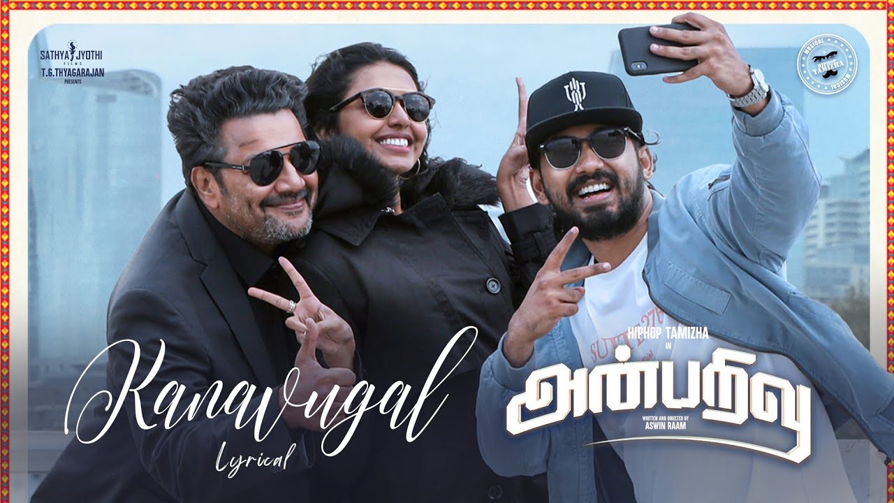Kanavugal Song Lyrics – Anbarivu poster