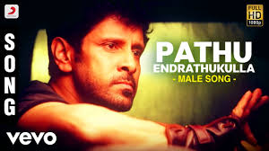 Pathu Endrathukkulle Male poster