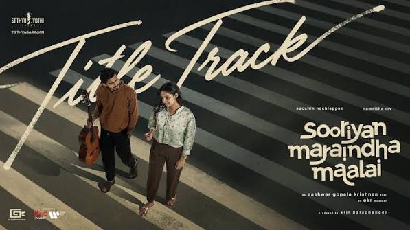 Sooriyan Maraindha Maalai Title Track poster