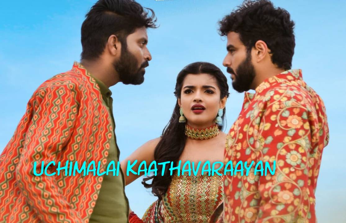 Uchimalai Kaathavaraayan poster