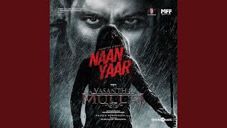Naan Yaar Song Lyrics – Vasantha Mullai poster