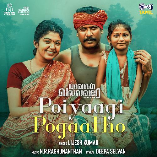 Poiyaagi Pogaatho poster